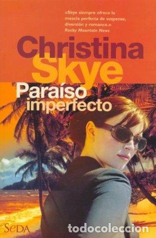 Libros: PARAISO IMPERFECTO - SKYE, CHRISTINA - Foto 1