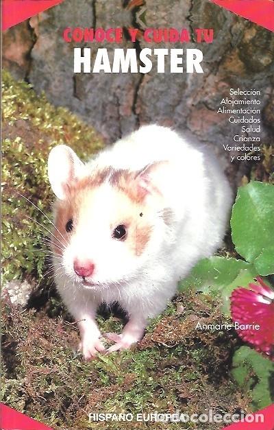 Libros: CONOCE Y CUIDA A TU HAMSTER HISPANO EUROPEA - Foto 1