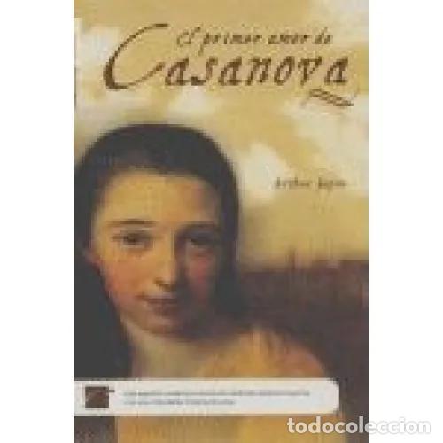 Libros: EL PRIMER AMOR DE CASANOVA - Arthur Japin - Foto 1