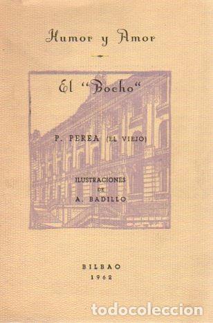 Libros: Humor y amor - El &rdquo;Bocho&rdquo; - Perea, P./El Viejo - Foto 1