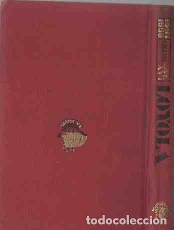Libros: Loyola - Salaverr&iacute;a, Jose M&ordf; - Foto 1
