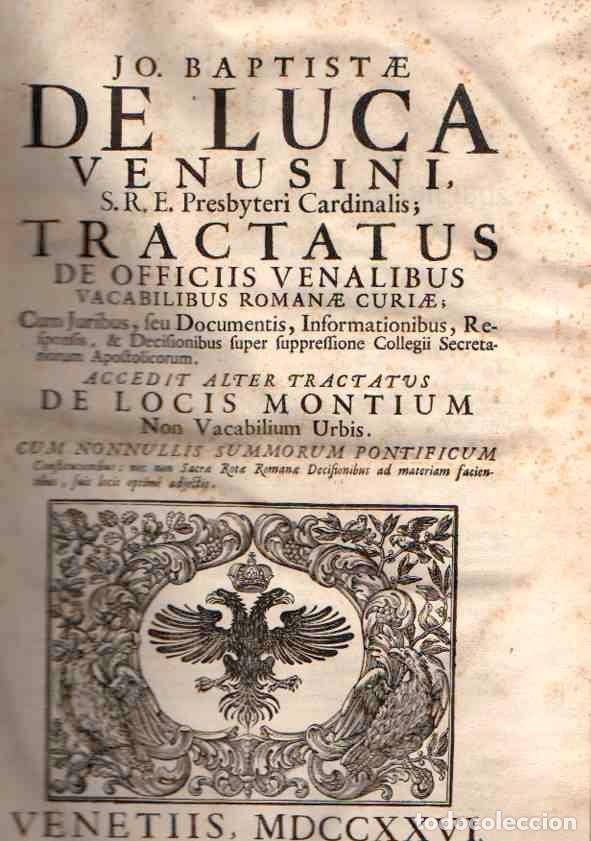 books: - Tractatus de officiis venalibus vacabilibus romanae curiae : cum juribus, sen documentis ... super