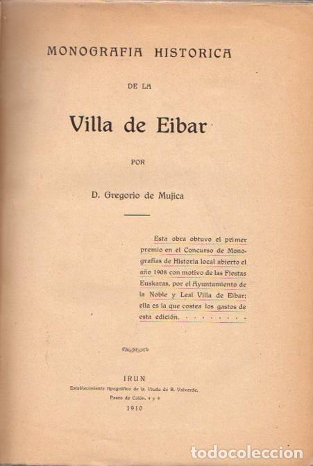 Libros: Monograf&iacute;a hist&oacute;rica de la villa de Eibar - M&uacute;gica, Gregorio de - Foto 1