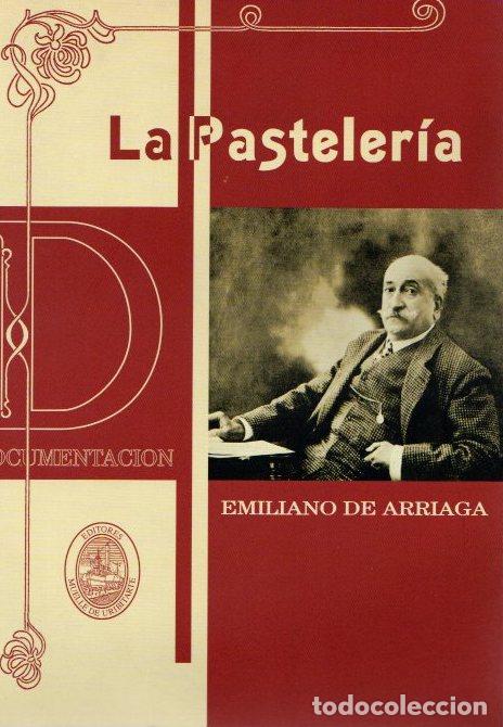 Libros: La pasteler&iacute;a - Arriaga y Ribero, Emiliano de - Foto 1