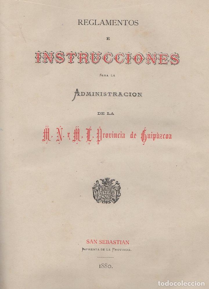 books: Reglamentos e Instrucciones para la Administraci&oacute;n de la M.N. y M.L. Provincia de Guip&uacute;zcoa - NO CON