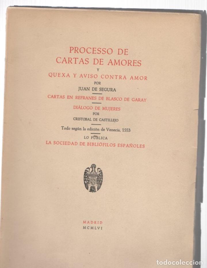Livres: Processo de cartas de amores y quexa y aviso contra amor / Cartas en refranes de Blanco de Garay / D