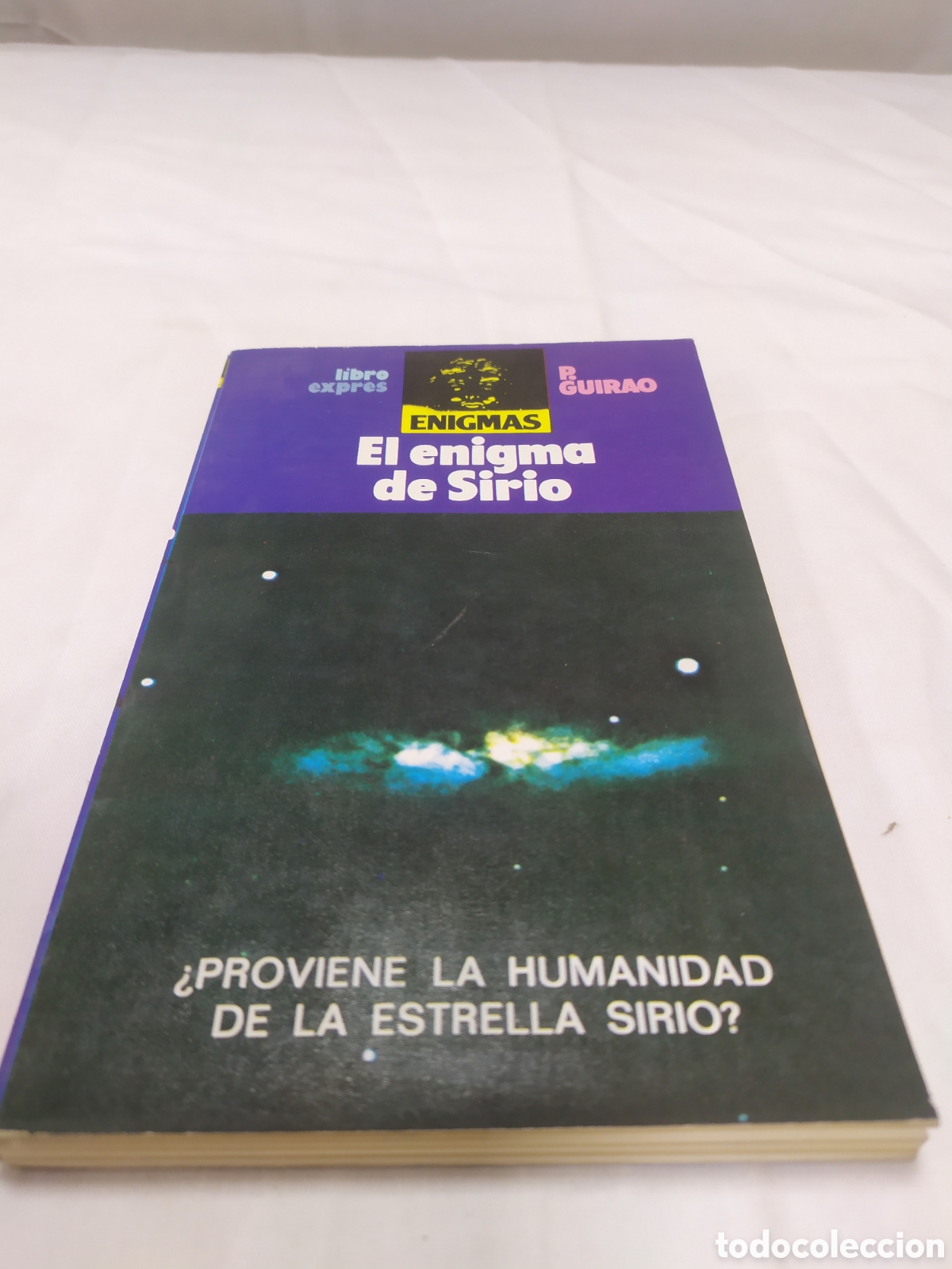 Libros: El enigma de Sirio. P. Guirao,1988 - Foto 1