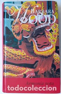 Libros: Armon&iacute;a rota - Barbara Wood - Foto 1