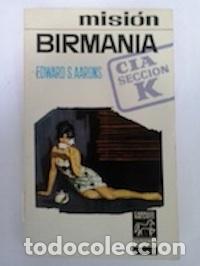 Libros: Misi&oacute;n Birmania - Edward S. Aarons - Foto 1