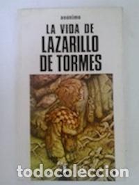 Libros: La vida de Lazarillo de Tormes - An&oacute;nimo - Foto 1