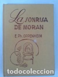 Libros: La sonrisa de Moran - E. Phillips Oppenheim - Foto 1