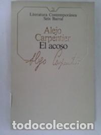 Libros: El acoso - Alejo Carpentier - Foto 1