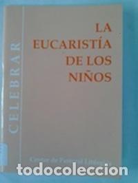 Libros: La eucarist&iacute;a de los ni&ntilde;os - Josep Lligadas - Foto 1