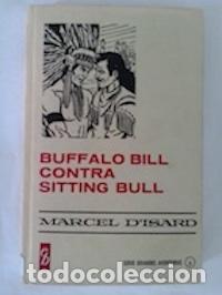 Libros: Buffalo Bill contra Sitting Bull - Marcel DIsard - Foto 1