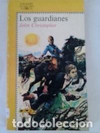 Libros: Los guardianes - John Christopher - Foto 1