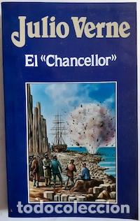 Libros: El &rdquo;Chancellor&rdquo; - Julio Verne - Foto 1