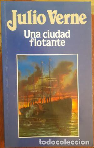 Libros: Una ciudad flotante - Julio Verne - Foto 1