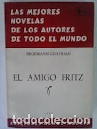 Libros: El amigo Fritz - Erckmann-Chatrian - Foto 1