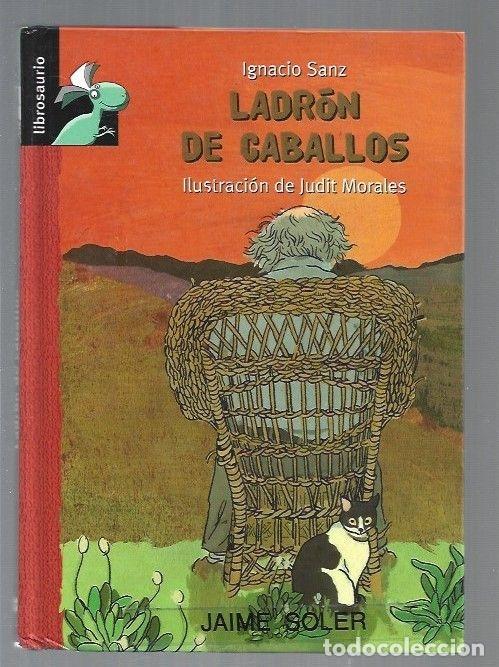 Libros: LADRON DE CABALLOS - SANZ, IGNACIO - Foto 5