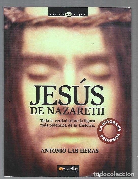 Libros: JESUS DE NAZARETH - HERAS, ANTONIO LAS - Foto 2