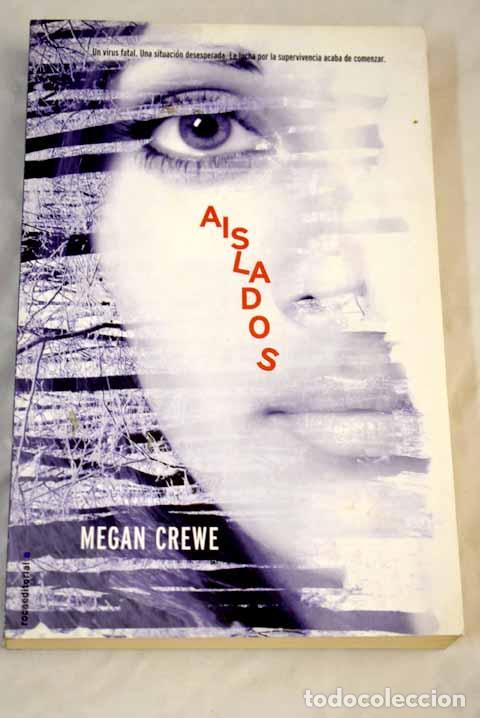 Libros: Aislados.- Crewe, Megan - Foto 1