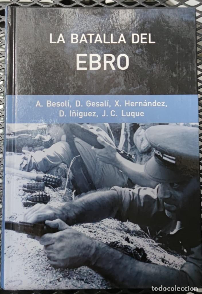 Libros: La batalla del Ebro - Varios - Foto 1