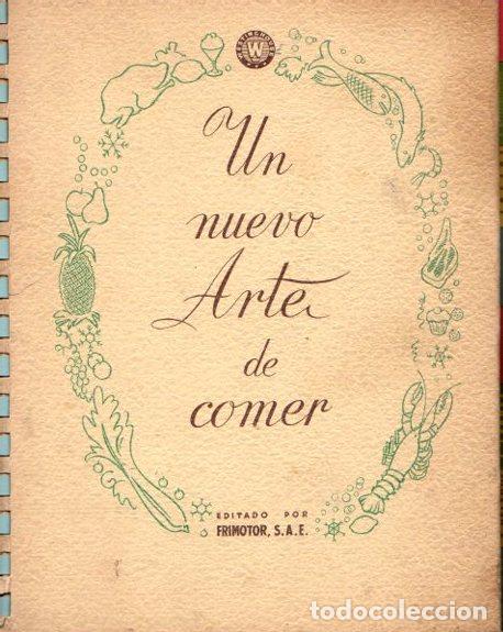 Libros: Un nuevo arte de comer - NO CONSTA AUTOR - Foto 1