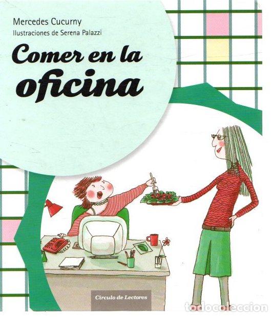 Libros: Comer en la oficina - Cucurny, Mercedes - Foto 1