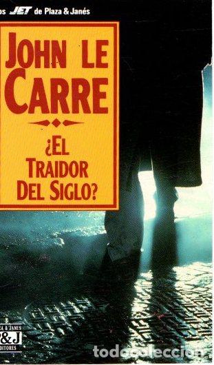 Libros: El traidor del siglo - Carr&eacute;, John le - Foto 1
