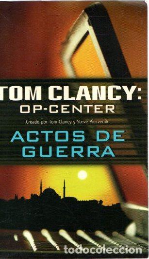 Libros: Op-Center. Actos de guerra - Clancy, Tom - Foto 1