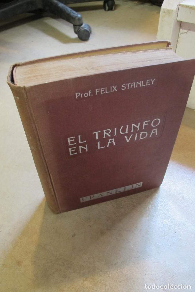 Libros: EL TRIUNFO EN LA VIDA. FELIX STANLEY - Foto 1