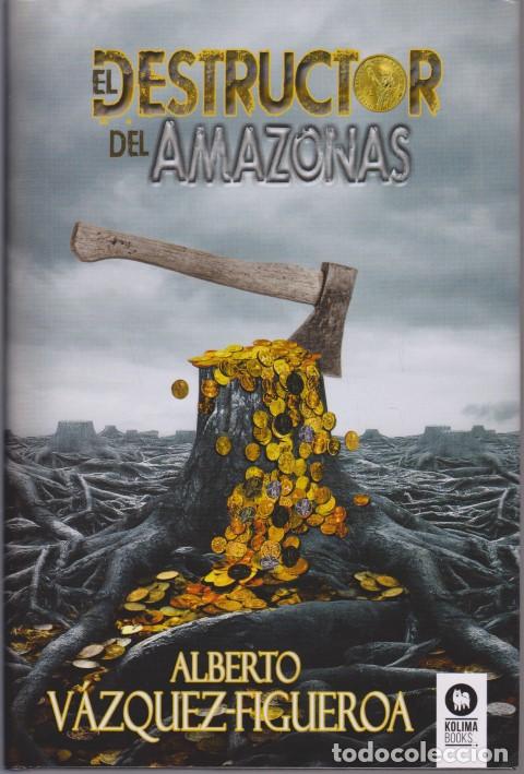 Libros: EL DESTRUCTOR DEL AMAZONAS - ALBERTO VAZQUEZ- FIGUEROA - Foto 1