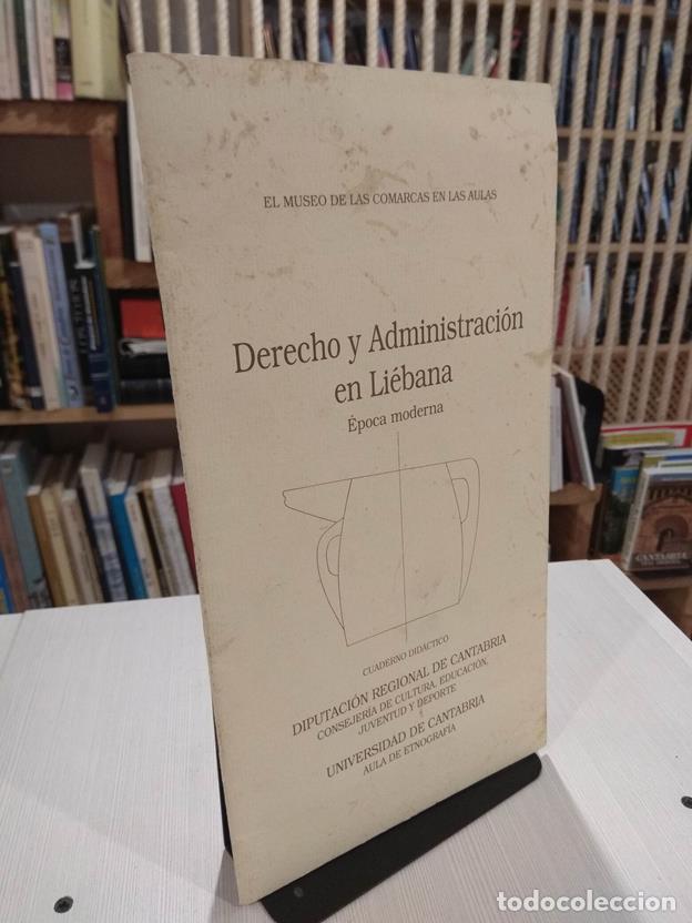 Libros: Derecho y Administraci&oacute;n en Li&eacute;bana - Epoca Moderna