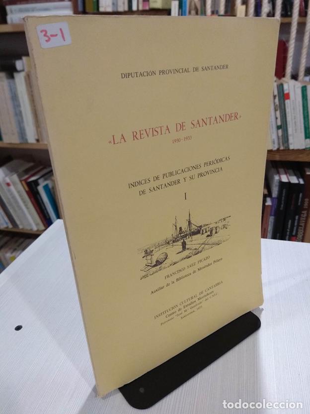 Libri di seconda mano: La revista de Santander. Indices de publicaciones periodicas de Santander y su provincia I