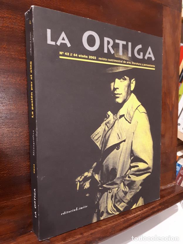 Libri di seconda mano: La ortiga Monogr&aacute;fico La pasi&oacute;n por el cine N&ordm;42/44
