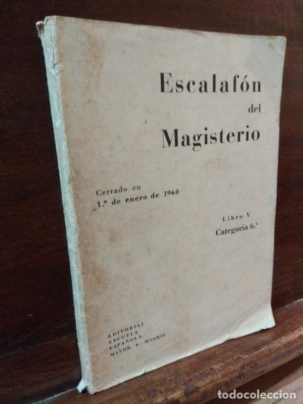 Libros: Escalaf&oacute;n del Magisterio. Cerrado en 1&ordm;de Enero de 1960. Libro V Categor&iacute;a 6&ordf;