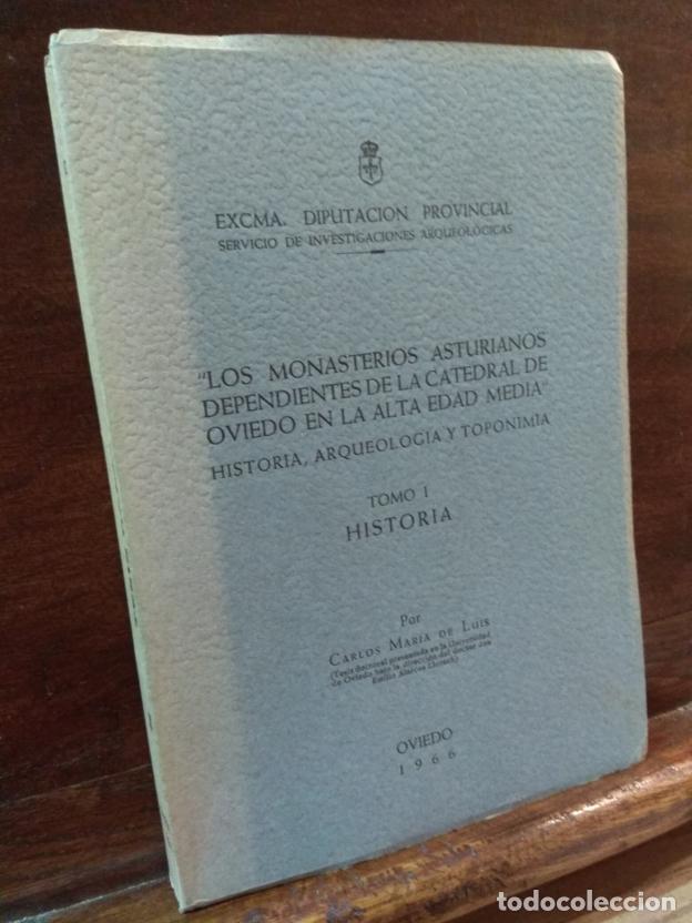 Libros: Los monasterios asturianos dependientes de la catedral de Oviedo en la Alta Edad Media. Tomo I Histo