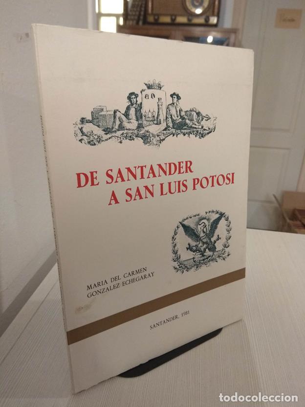 Libros: De Santander a San Luis Potosi