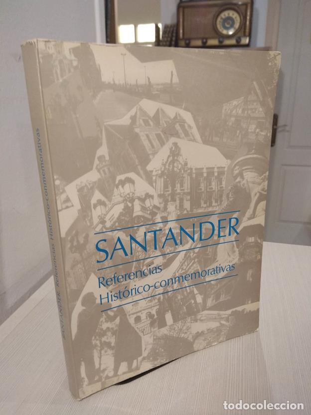 Libros: Santander Referencias Hist&oacute;rico-conmemorativas - Foto 1