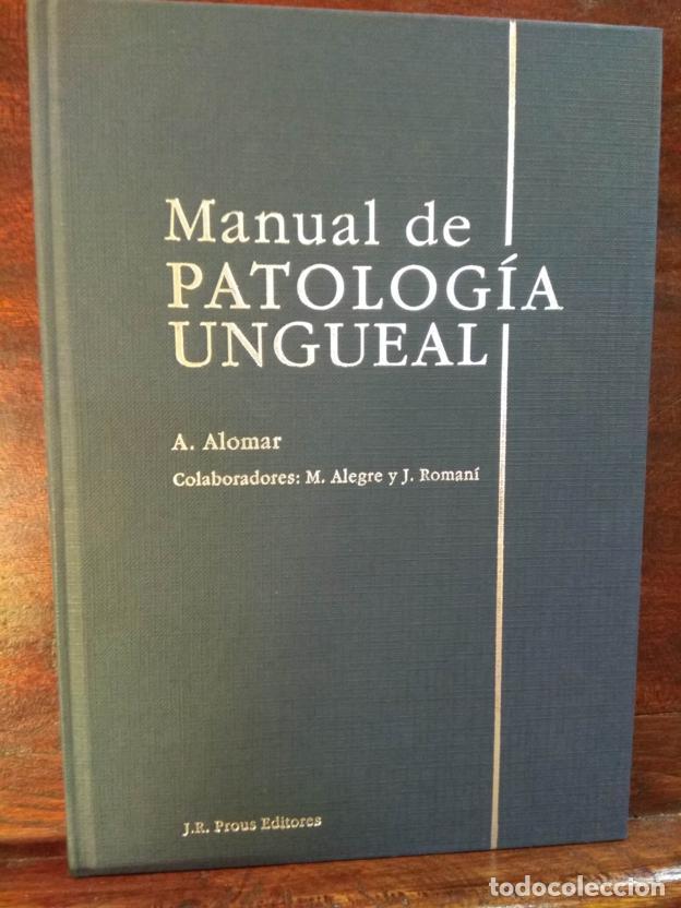Libros: Manual de Patolog&iacute;a ungueal - Foto 1