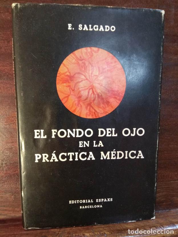 Libros: El fondo del ojo en la pr&aacute;ctica m&eacute;dica - Foto 1