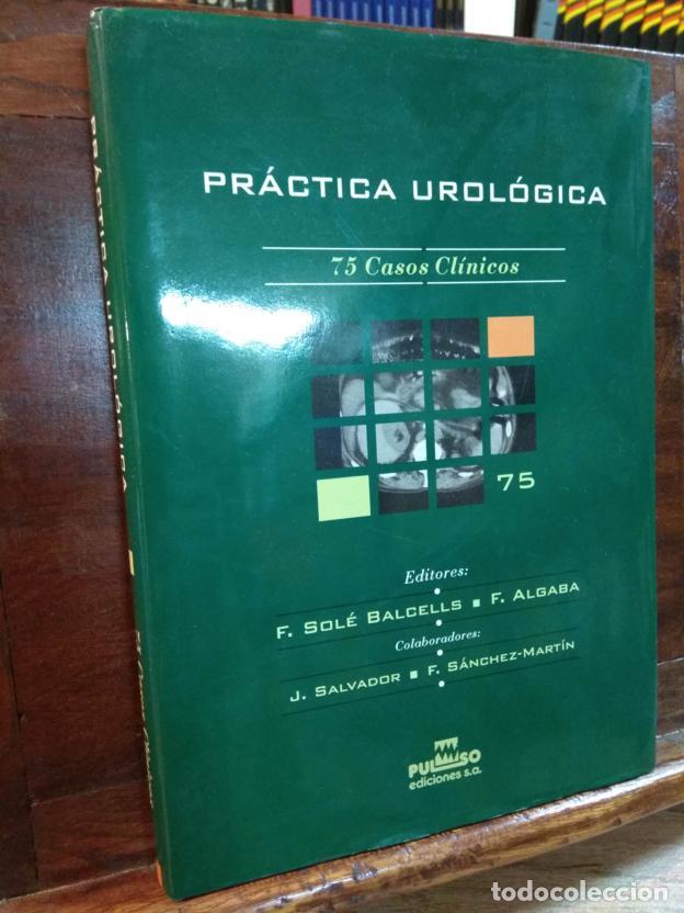 Libros: Pr&aacute;ctica urol&oacute;gica. 75 Casos Cl&iacute;nicos - Foto 1