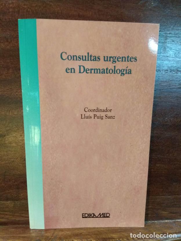 Libros: Consultas urgentes en Dermatolog&iacute;a - Foto 1