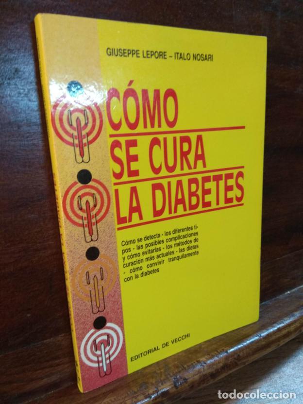 Libros: C&oacute;mo se cura la diabetes - Foto 1