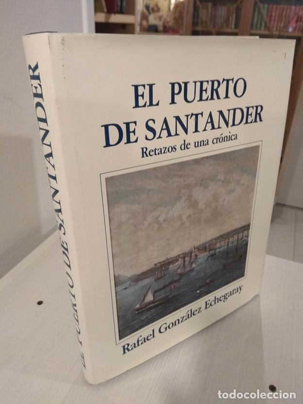 Libros: El Puerto de Santander - Retazos de una cr&oacute;nica - Foto 1