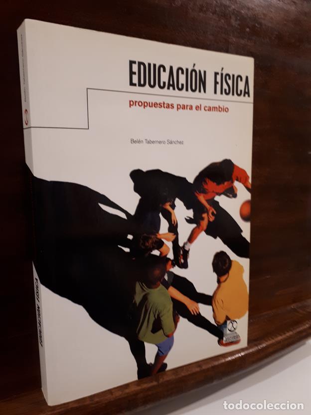Libros: Educaci&oacute;n f&iacute;sica propuestas para el cambio - Foto 1