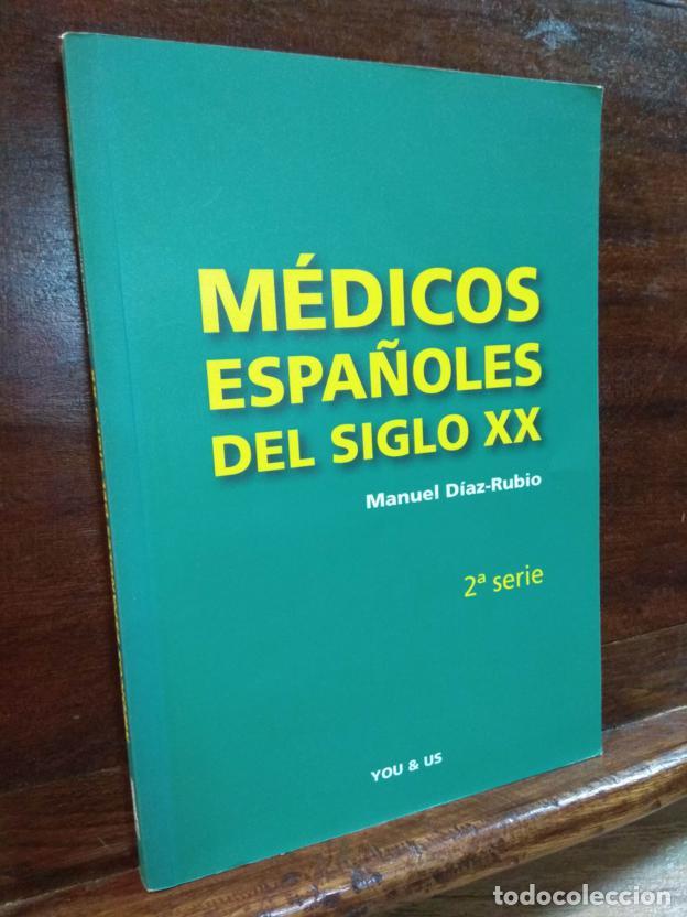 Libros: M&eacute;dicos espa&ntilde;oles del siglo XX - Foto 1
