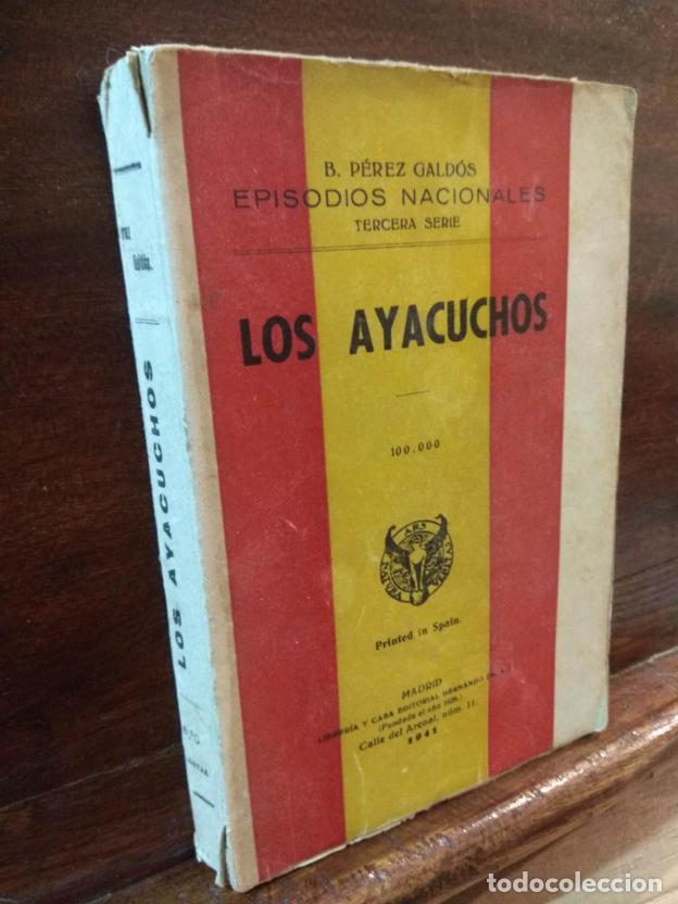 Libros: Episodios Nacionales tercera serie. Los ayacuchos