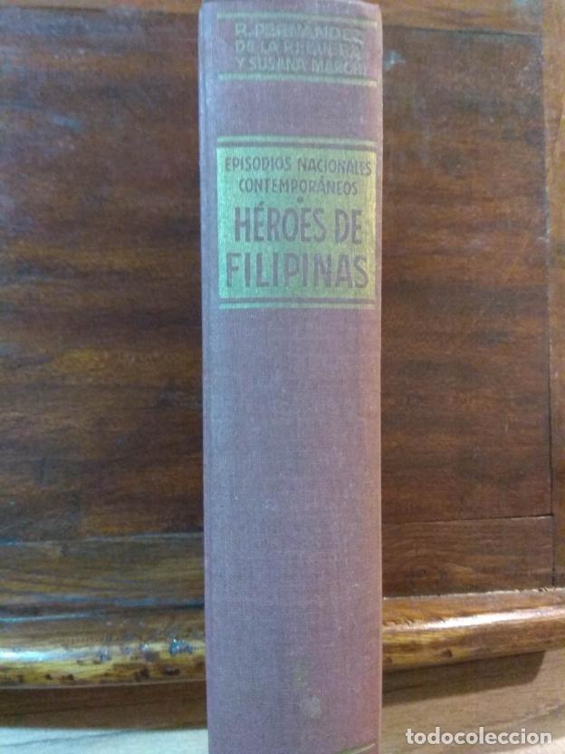 Libros: Episodios Nacionales comtemporaneos Heroes de Filipinas
