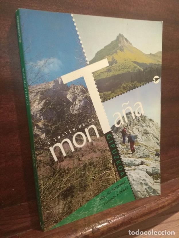 Libros: A trav&eacute;s de la monta&ntilde;a. Guipuzkoa - Foto 1